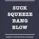 suck squeeze bang blow 1000