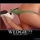 wedgie...