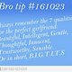 bro tips