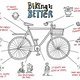 Biking is better