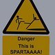 Danger  This is SPARTA