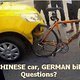 Chinese-Car German-Bike