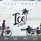 Ice&amp;Palms Thumbnail FullMovie(ENG)